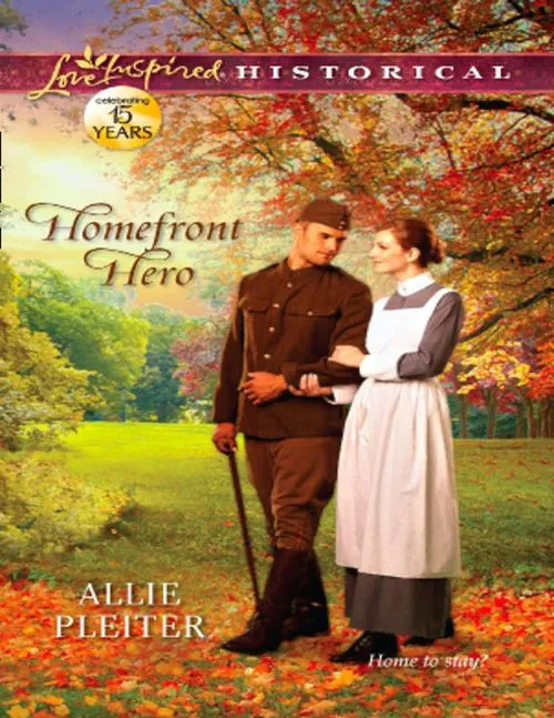 Don’t Miss Out Homefront Hero (Mills & Boon Love Inspired Historical): First edition