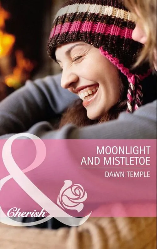 Last Chance Moonlight And Mistletoe (Mills & Boon Cherish): First edition