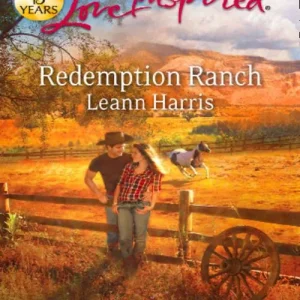 Redemption Ranch (Mills & Boon Love Inspired): First edition Budget