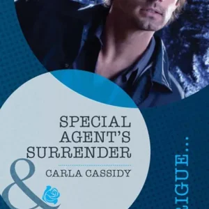 Best Price Special Agent's Surrender (Mills & Boon Intrigue): First edition
