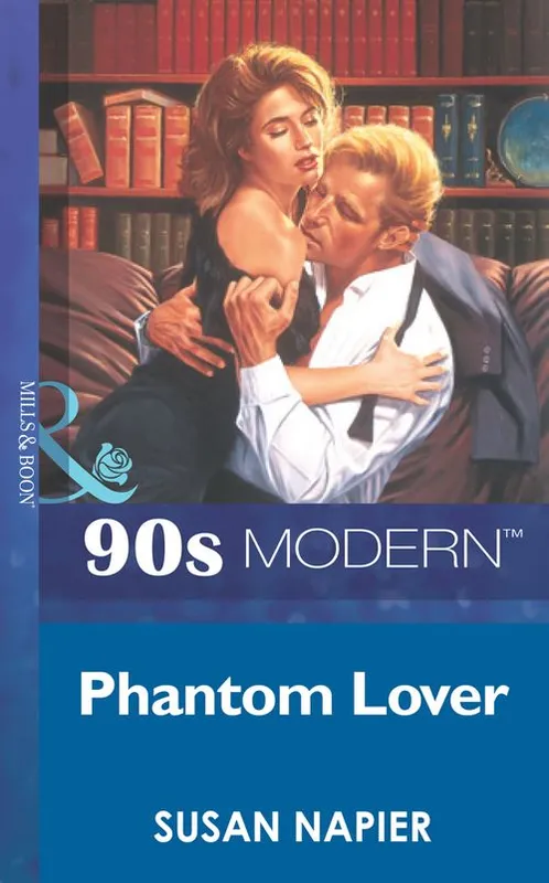 Best Choice Phantom Lover (Mills & Boon Vintage 90s Modern): First edition