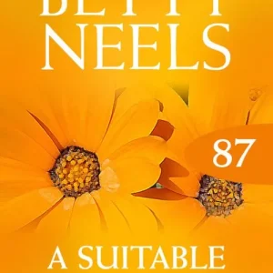 A Suitable Match (Betty Neels Collection, Book 87): First edition Fast Shipping