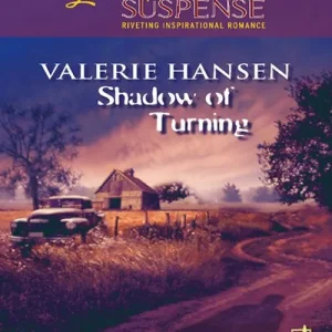 Shadow Of Turning (Mills & Boon Love Inspired): First edition High Quality