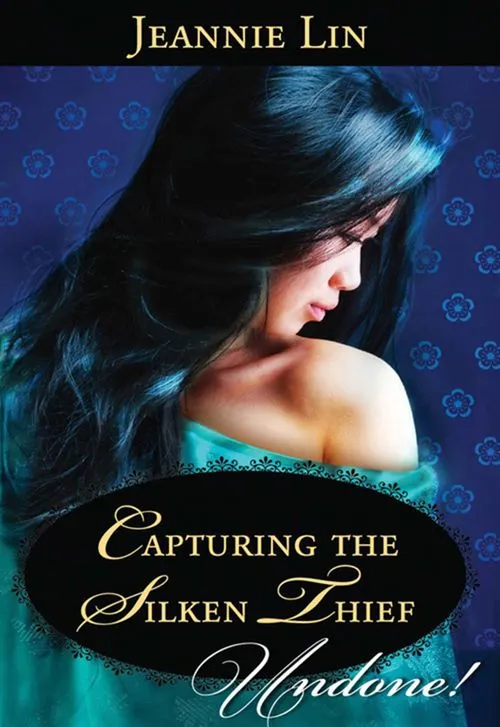 Capturing The Silken Thief (Mills & Boon Historical Undone): First edition Don’t Miss Out
