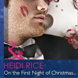 In Demand On The First Night Of Christmas… (Mills & Boon Modern Heat): First edition