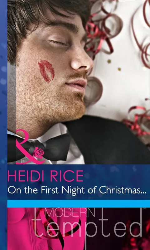 In Demand On The First Night Of Christmas… (Mills & Boon Modern Heat): First edition