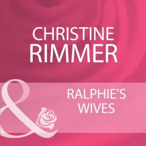 Best Seller Ralphie's Wives (Mills & Boon Cherish): First edition