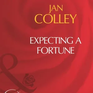 Fresh Stock Expecting A Fortune (Dakota Fortunes, Book 5) (Mills & Boon Desire): First edition