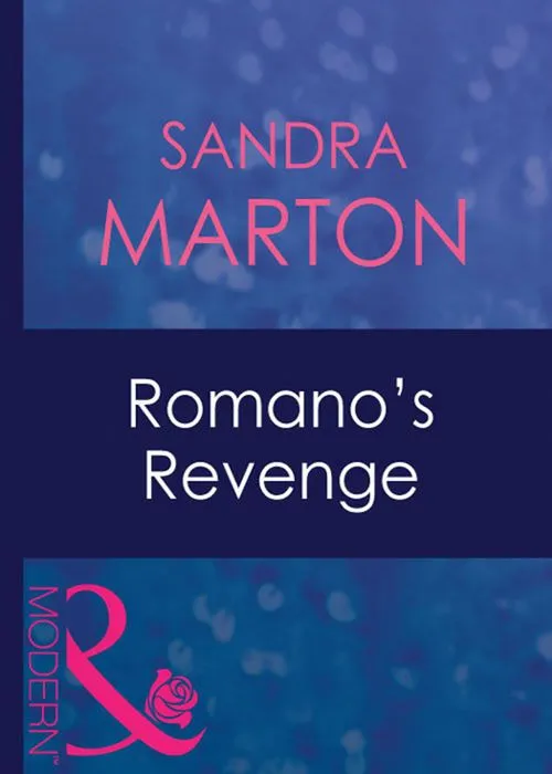 Fan Favorite Romano's Revenge (Mills & Boon Modern): First edition