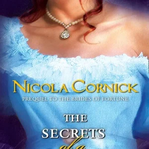 Brand New The Secrets Of A Courtesan: First edition