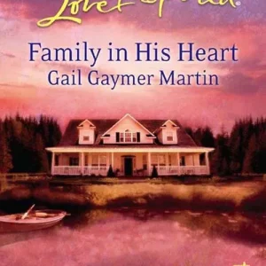 Hassle-Free Returns Family in His Heart (Mills & Boon Love Inspired): First edition