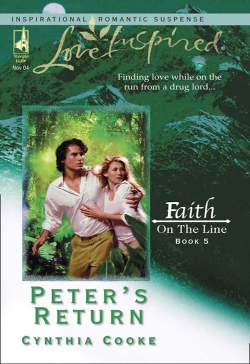 Peter's Return (Faith on the Line, Book 5) (Mills & Boon Love Inspired): First edition Discount