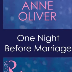Buy Today One Night Before Marriage (Taken by the Millionaire, Book 1) (Mills & Boon Modern): First edition