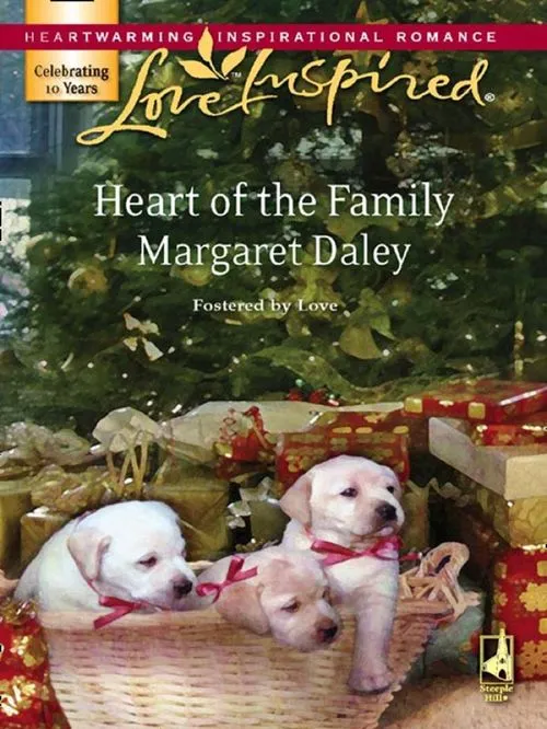 Heart Of The Family (Fostered by Love, Book 2) (Mills & Boon Love Inspired): First edition Fast Shipping