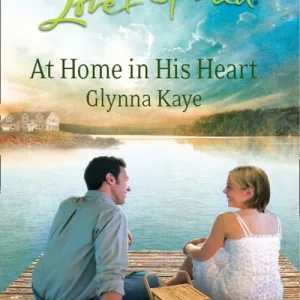 At Home In His Heart (Mills & Boon Love Inspired): First edition Time-Limited