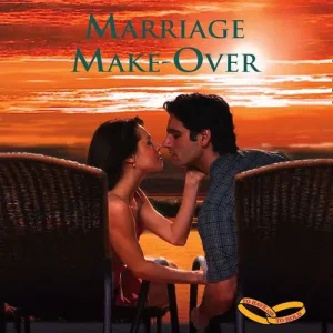 Marriage Make-Over (Mills & Boon Cherish): First edition Bargain