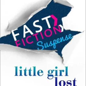 Instant Buy Little Girl Lost (Fast Fiction): First edition