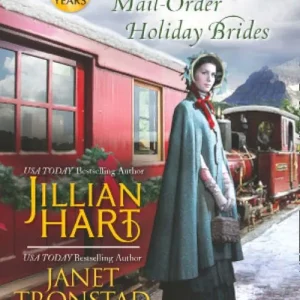 Limited Edition Mail-Order Holiday Brides: Home for Christmas / Snowflakes for Dry Creek (Dry Creek) (Mills & Boon Love Inspired Historical): First edition