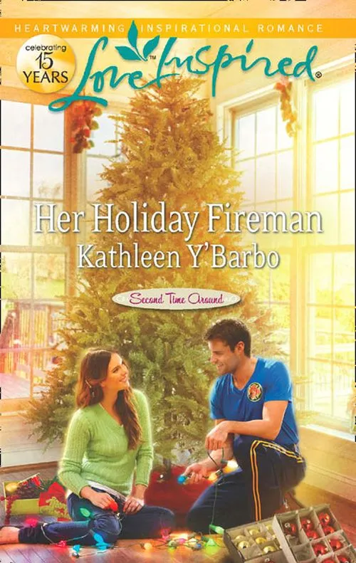 Her Holiday Fireman (Second Time Around, Book 2) (Mills & Boon Love Inspired): First edition Affordable