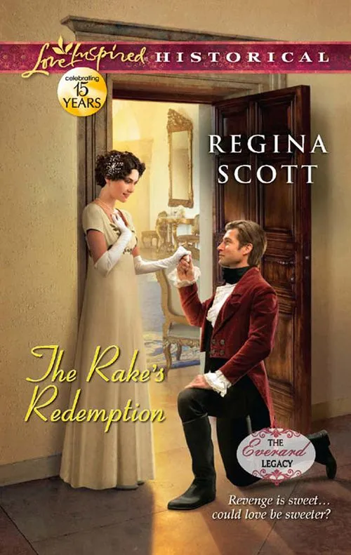 The Rake's Redemption (The Everard Legacy, Book 3) (Mills & Boon Love Inspired Historical): First edition Mega Sale