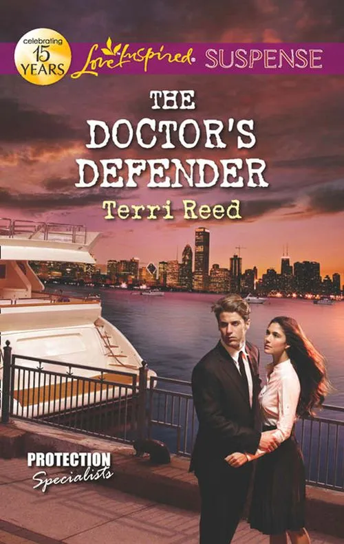 The Doctor's Defender (Protection Specialists, Book 3) (Mills & Boon Love Inspired Suspense): First edition Secure Checkout
