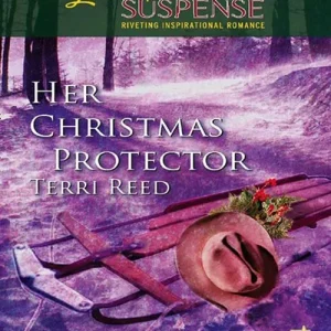 Her Christmas Protector (Mills & Boon Love Inspired): First edition Secure Checkout