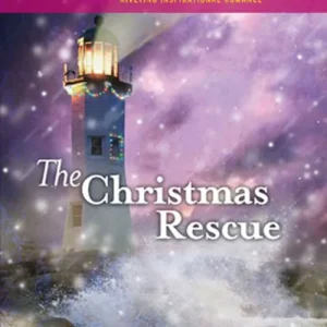 In Demand The Christmas Rescue (Mills & Boon Love Inspired): First edition