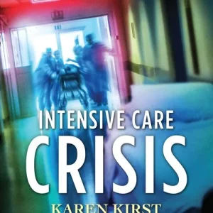 Bargain Intensive Care Crisis (Mills & Boon Love Inspired Suspense)