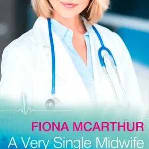 A Very Single Midwife (Marriage and Maternity, Book 2) (Mills & Boon Medical) Secure Checkout