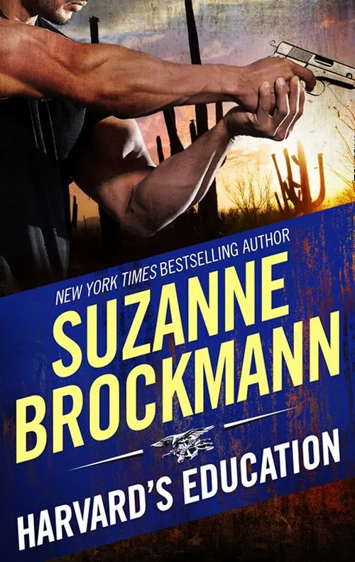 Top Rated Harvard's Education (Tall, Dark and Dangerous, Book 5)
