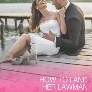 How To Land Her Lawman (The Bachelors of Blackwater Lake, Book 7) (Mills & Boon Cherish) Hassle-Free Returns