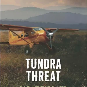 Tundra Threat (Mills & Boon Love Inspired Suspense) Last Chance