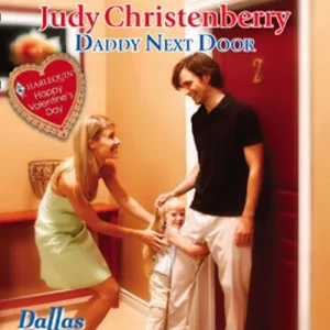 Daddy Next Door (Mills & Boon Silhouette): First edition Flash Sale