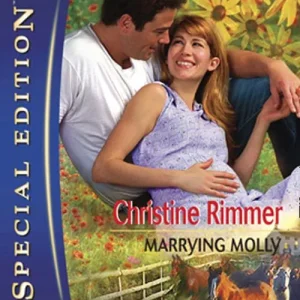 Marrying Molly (Mills & Boon Silhouette): First edition Weekend Sale