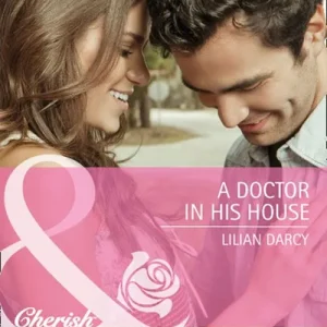 A Doctor in His House (McKinley Medics, Book 2) (Mills & Boon Cherish): First edition Discount