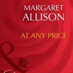 At Any Price (Mills & Boon Desire): First edition Top Rated