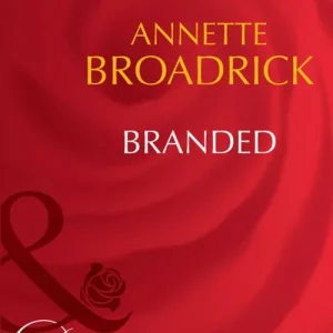 Affordable Branded (The Crenshaws of Texas, Book 1) (Mills & Boon Desire): First edition