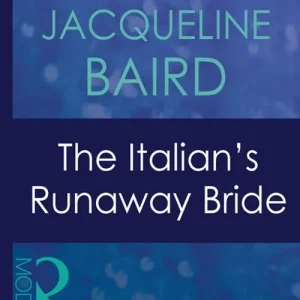 Buy Direct The Italian's Runaway Bride (Mills & Boon Modern): First edition