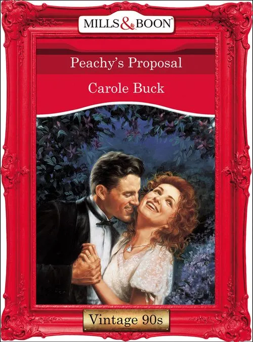 Top Pick Peachy's Proposal (Mills & Boon Vintage Desire): First edition