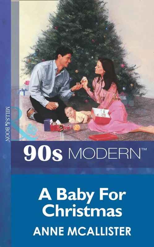 A Baby For Christmas (Mills & Boon Vintage 90s Modern): First edition Free Shipping
