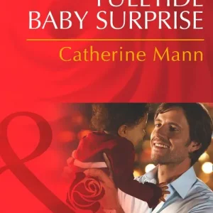 Yuletide Baby Surprise (Billionaires and Babies, Book 40) (Mills & Boon Desire): First edition Exclusive Offer