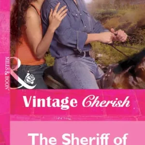 Same Day Shipping The Sheriff Of Sage Bend (Mills & Boon Cherish): First edition