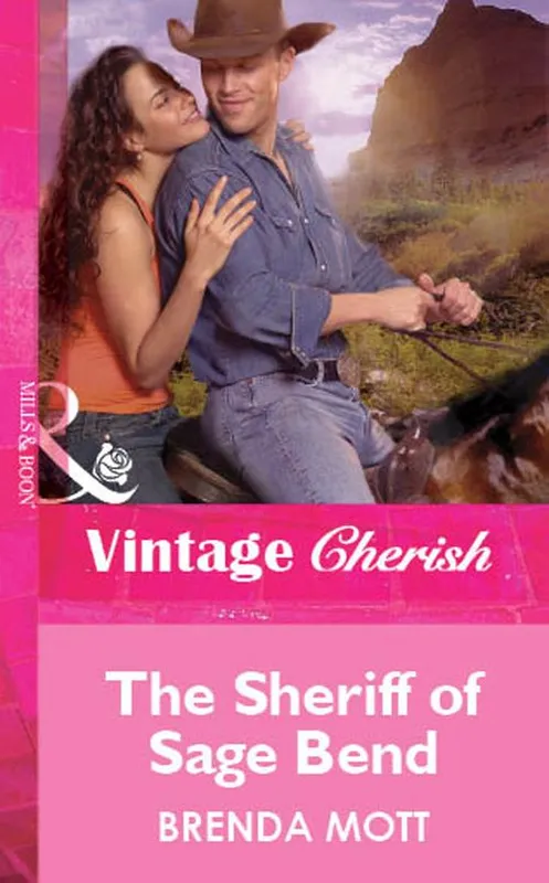 Same Day Shipping The Sheriff Of Sage Bend (Mills & Boon Cherish): First edition