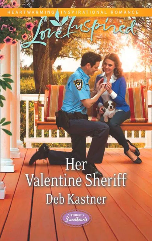 Get Yours Her Valentine Sheriff (Serendipity Sweethearts, Book 2) (Mills & Boon Love Inspired): First edition