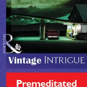 Affordable Premeditated Marriage (Mills & Boon Vintage Intrigue): First edition