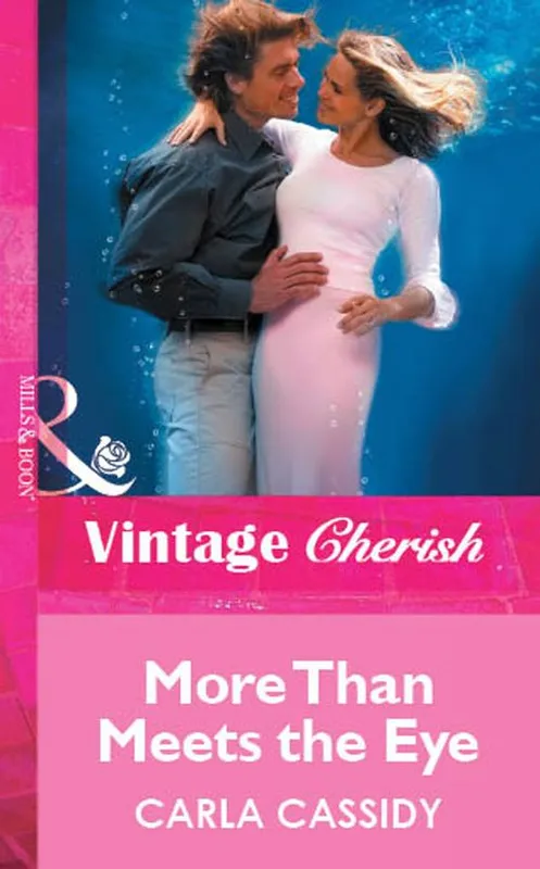 Certified More Than Meets the Eye (Mills & Boon Vintage Cherish): First edition
