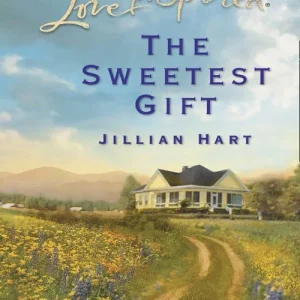 Bargain The Sweetest Gift (Mills & Boon Love Inspired): First edition