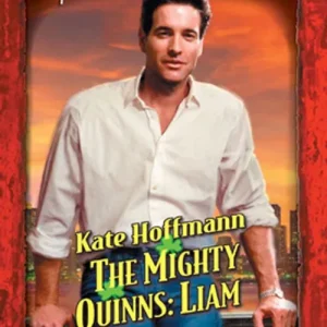 Today Only The Mighty Quinns: Liam (Mills & Boon Temptation): First edition