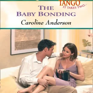 Free Delivery The Baby Bonding (Mills & Boon Cherish): First edition