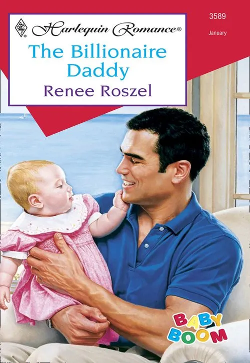 Last Chance The Billionaire Daddy (Mills & Boon Cherish): First edition
